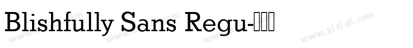 Blishfully Sans Regu字体转换
